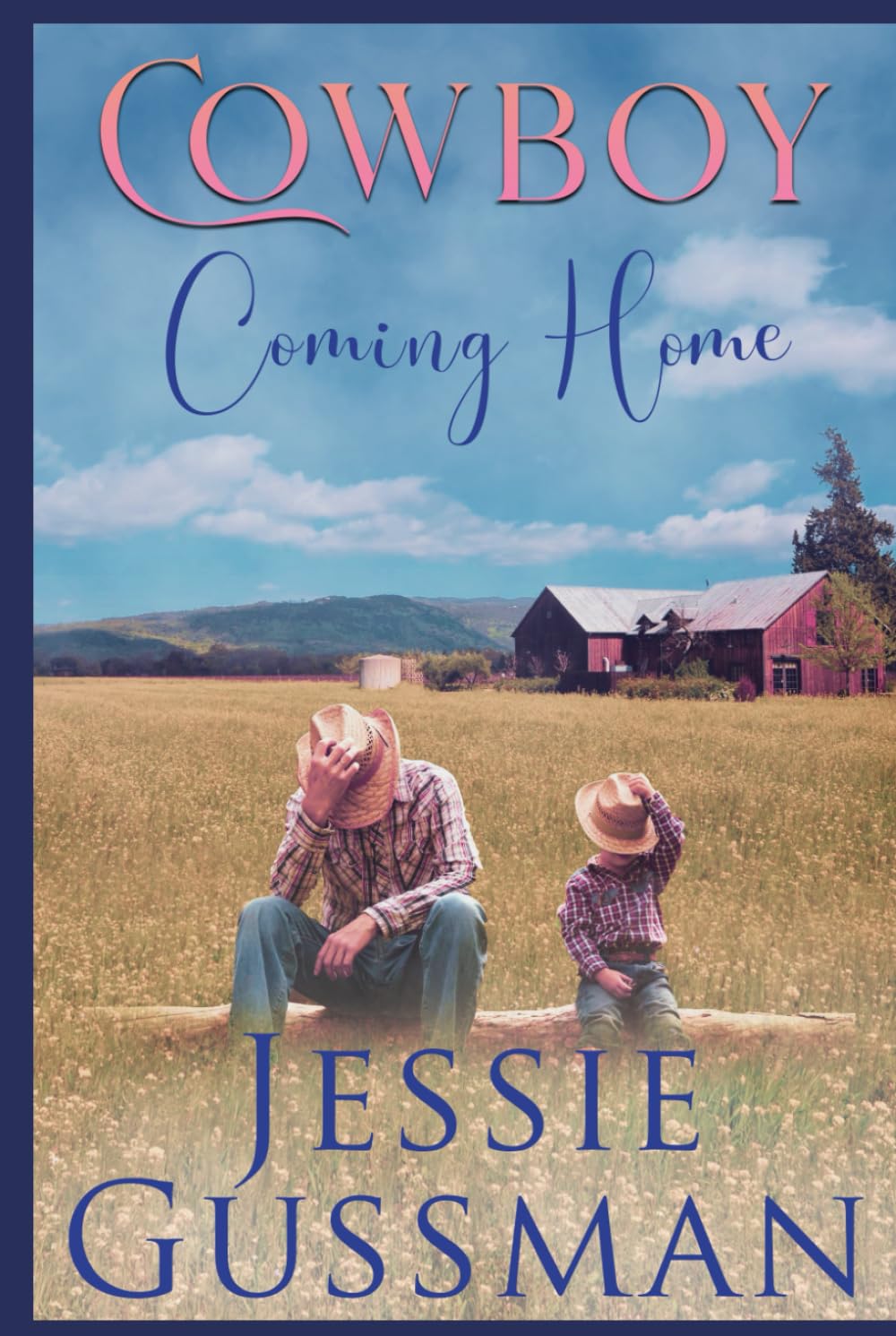 Cowboy Coming Home (Coming Home to North Dakota)