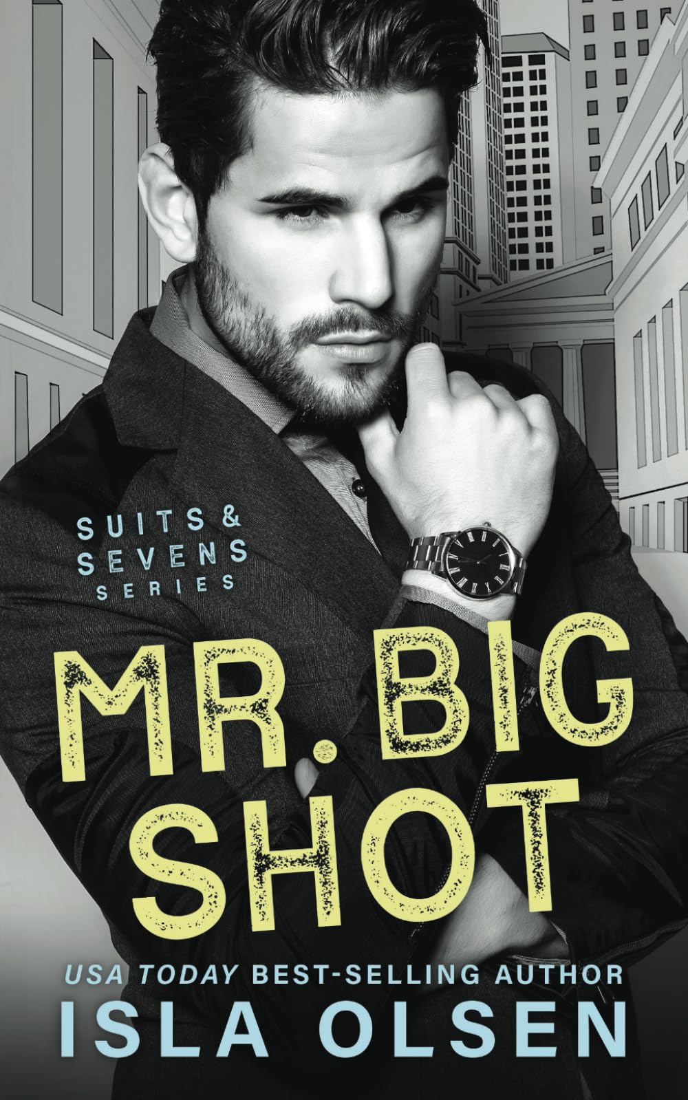 Mr. Big Shot (Suits & Sevens)
