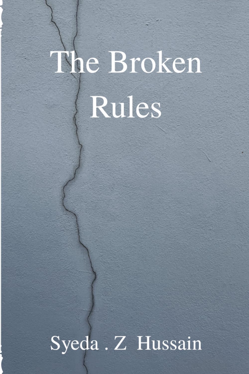 The Broken Rules