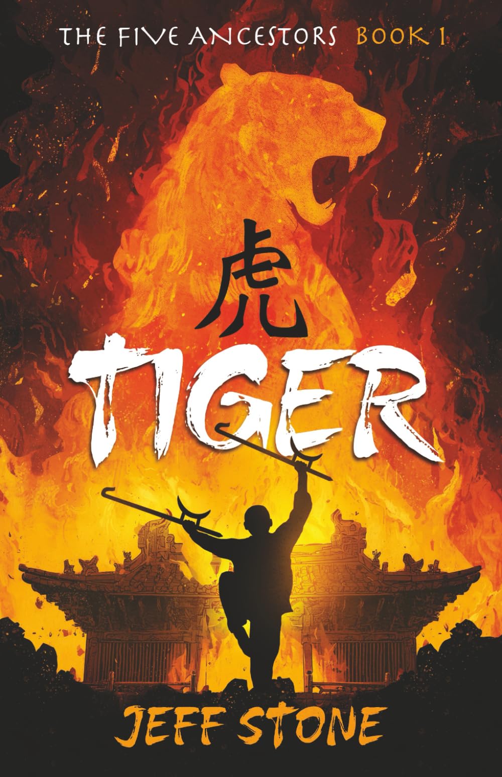 Tiger (The Five Ancestors, Book 1)