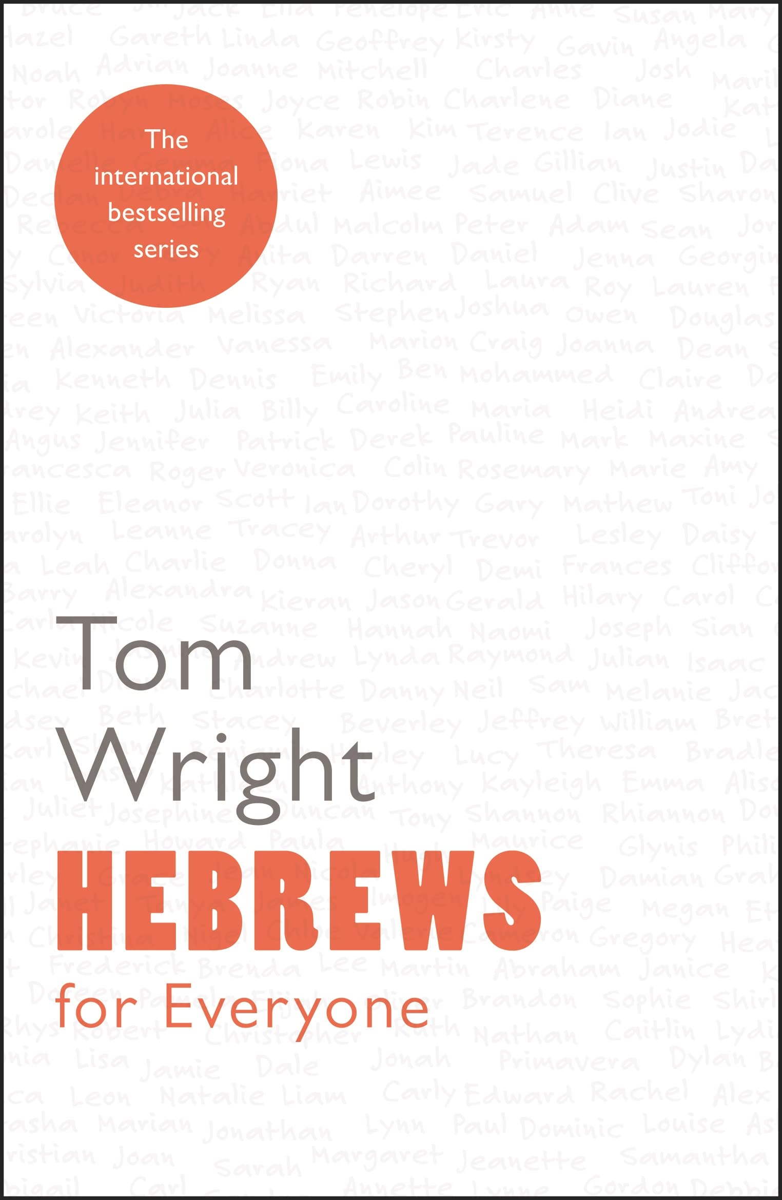 Hebrews for Everyone Wright Paperback SPCK 9780281071876
