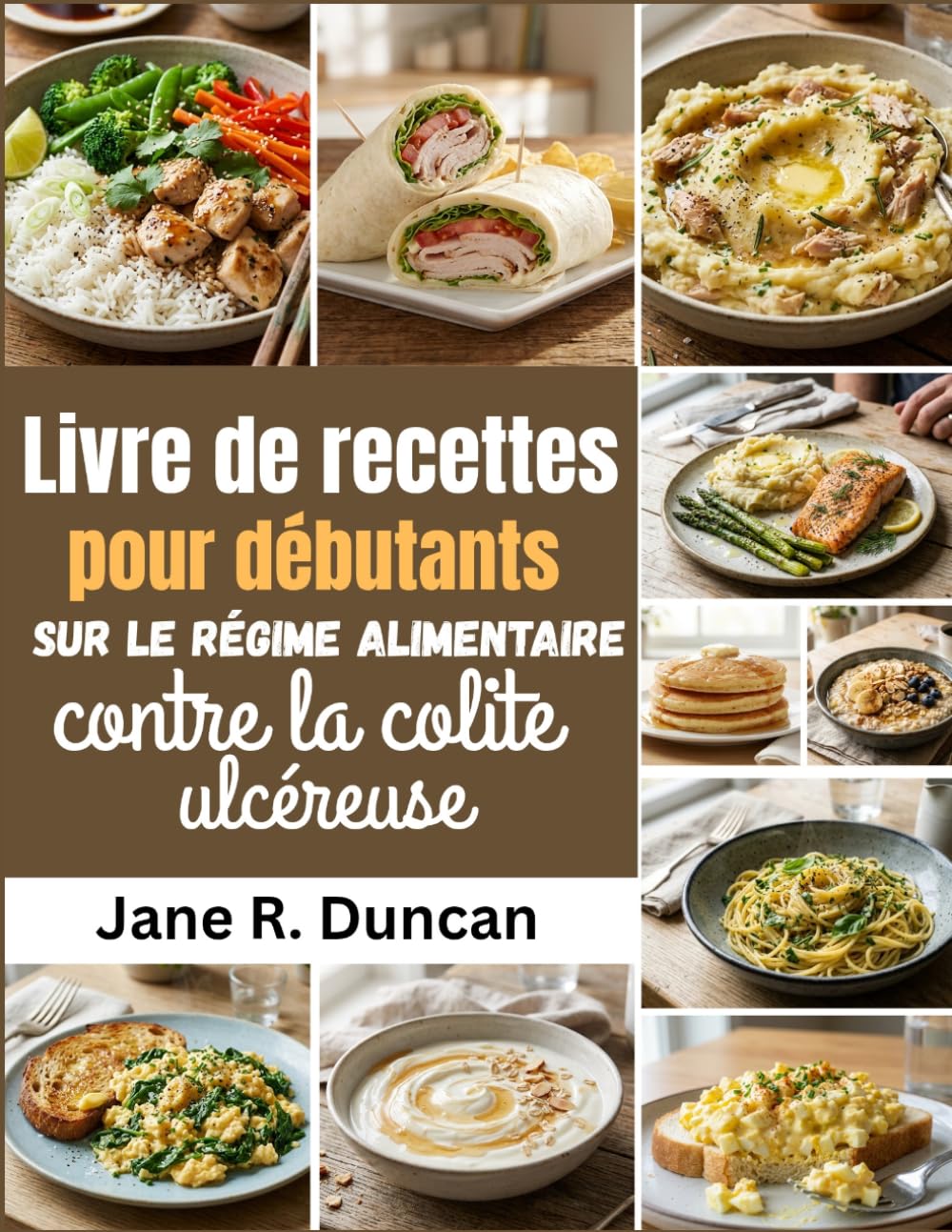 Livre de recettes pour débutants sur le régime alimentaire contre la colite ulcéreuse