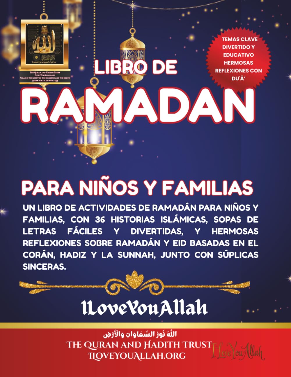 LIBRO DE RAMADÁN PARA NIÑOS Y FAMILIAS: Un libro de actividades de Ramadán para niños y familias, con 36 historias islámicas, sopas de letras fáciles ... basadas en el Corán, Hadiz y la Sunnah, junto