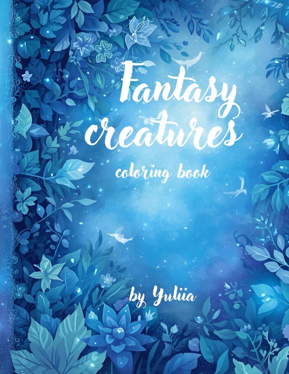 Fantasy creatures: coloring book