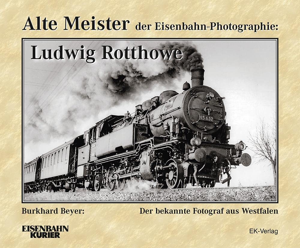 Livre Photographie Ludwig Rotthowe, Idéal pour Modélistes Ferroviaires