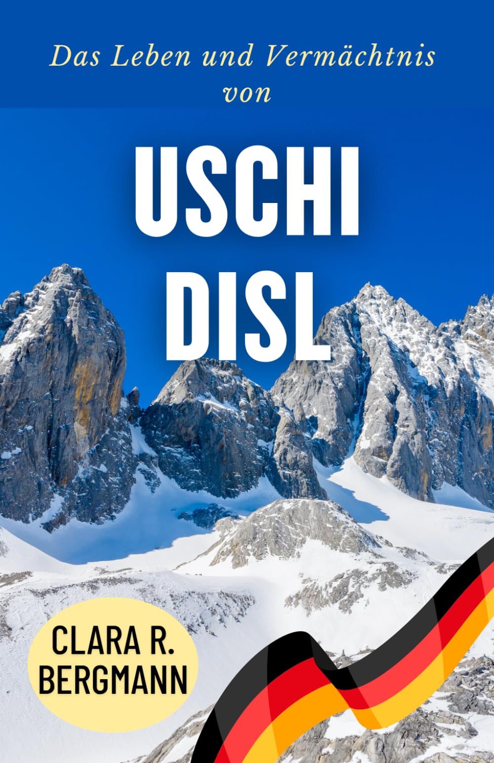 Das Leben und Vermächtnis von Uschi Disl: Von Bayern zum Olympischen Ruhm: Der Weg einer Biathlon-Legende (Inspirierende Geschichten von Wintersport-Champions)