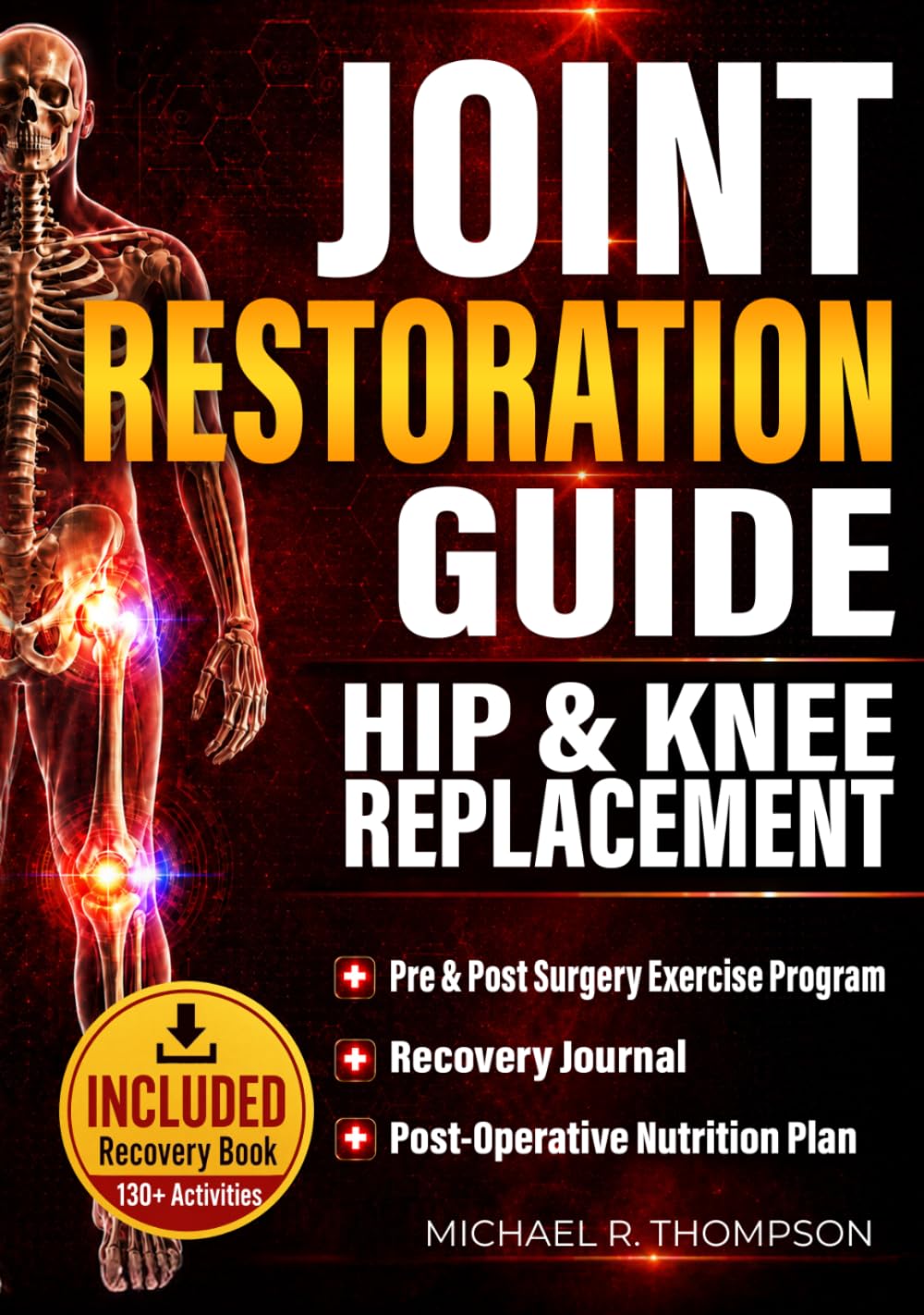 Joint Restoration Guide: A Clear Plan for Surgery Preparation and Stronger Recovery