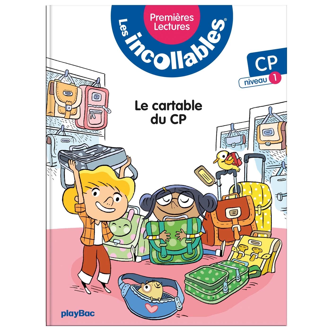 Les incollables - Premières lectures - T2- Le cartable du CP ! niv.1