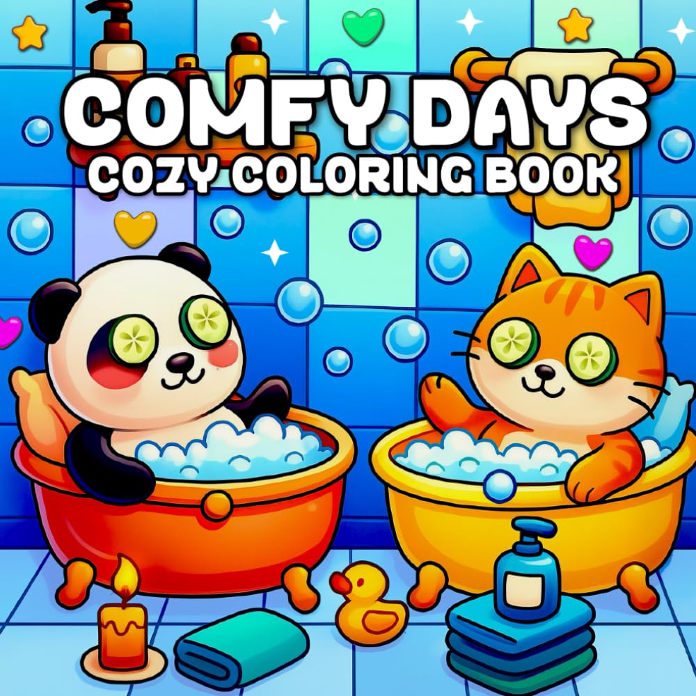 Comfy Days: Cozy Coloring Book for Adults and Teens Featuring Adorable Animal Characters in Cute Vibes for Fun & Relaxation