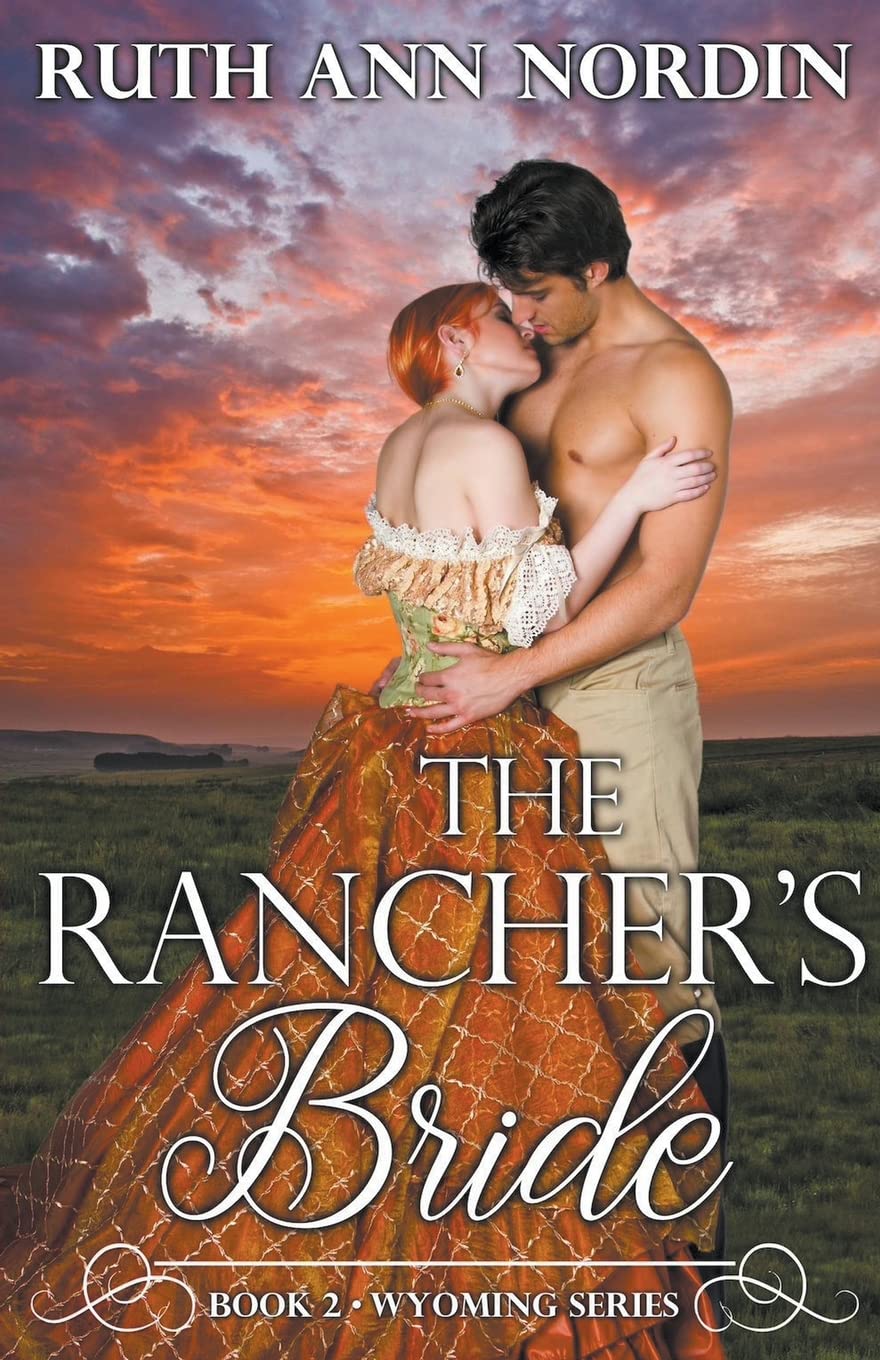 The Rancher's Bride: 2 (Wyoming)
