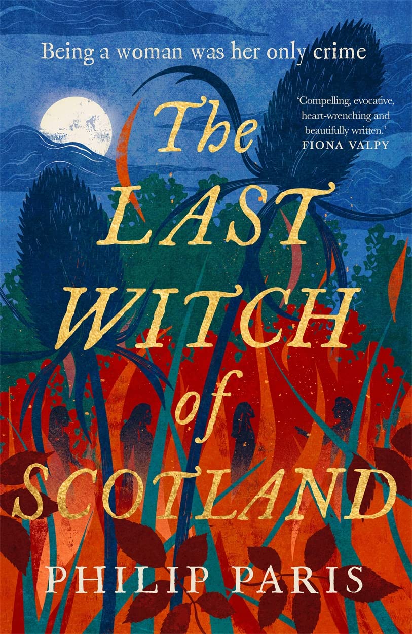 Buy The Last Witch of Scotland: A bewitching story based on true events — BookShops.in