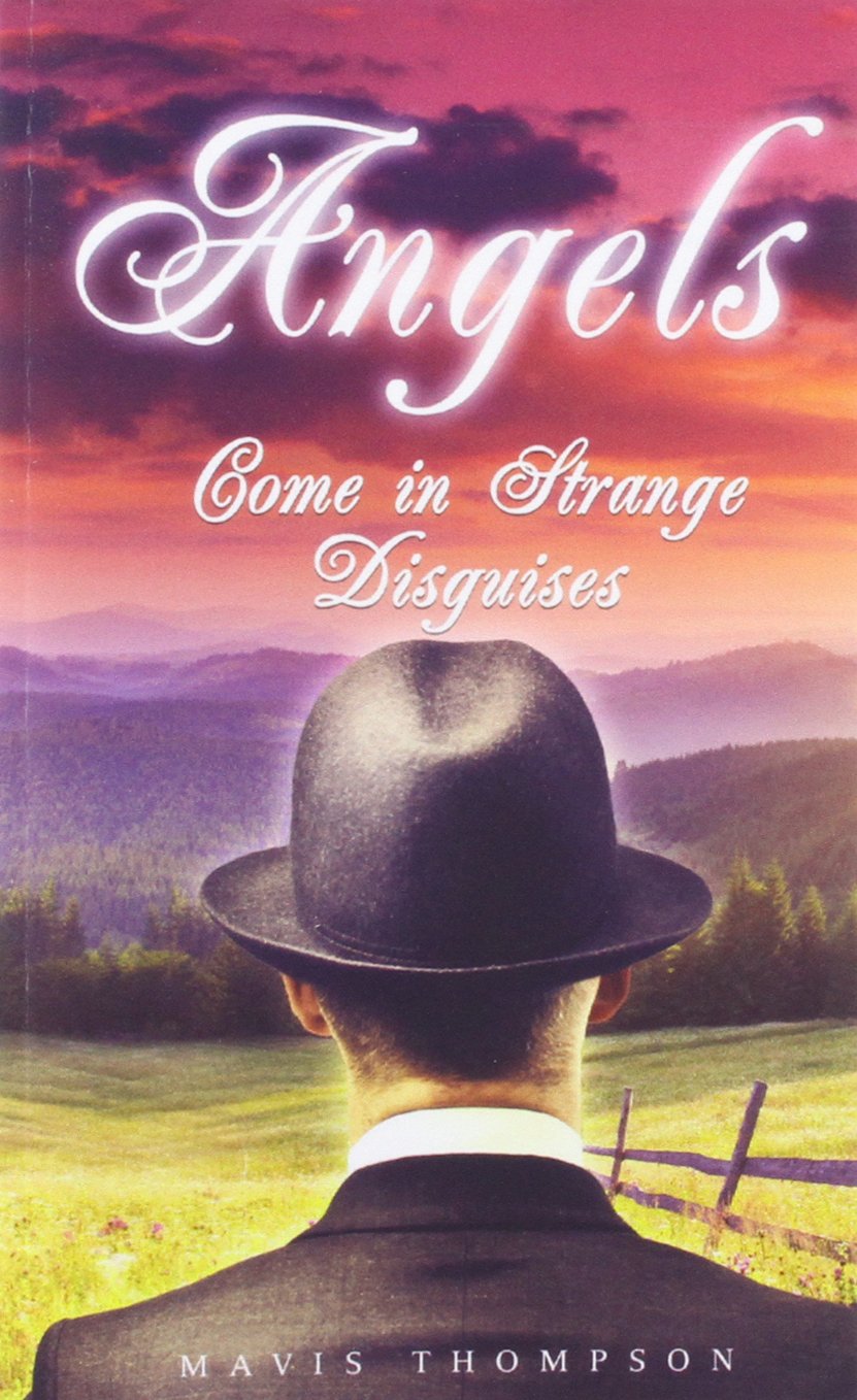 Angels Come in Strange Disguises