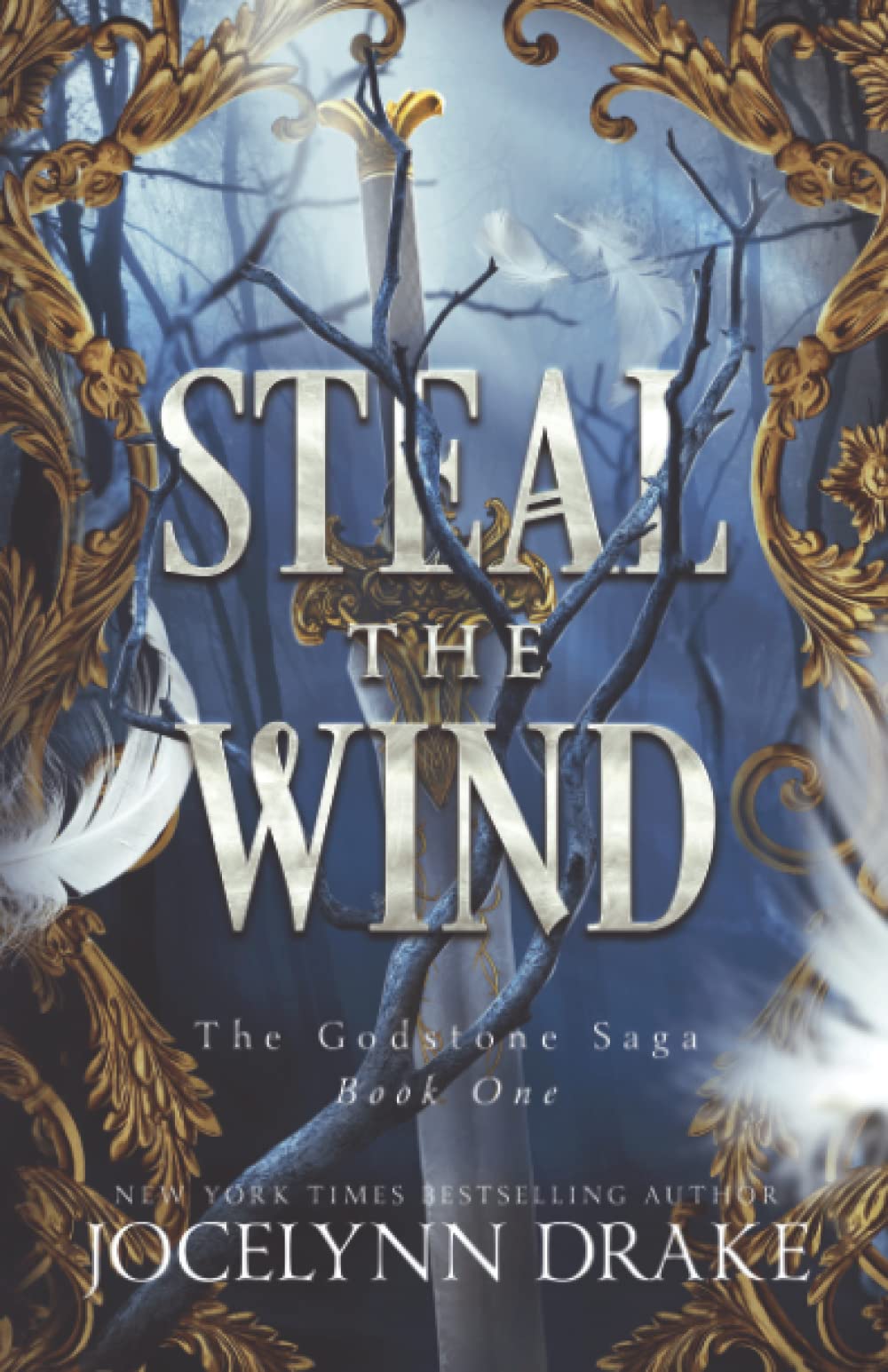Steal the Wind: 1 (Godstone Saga)