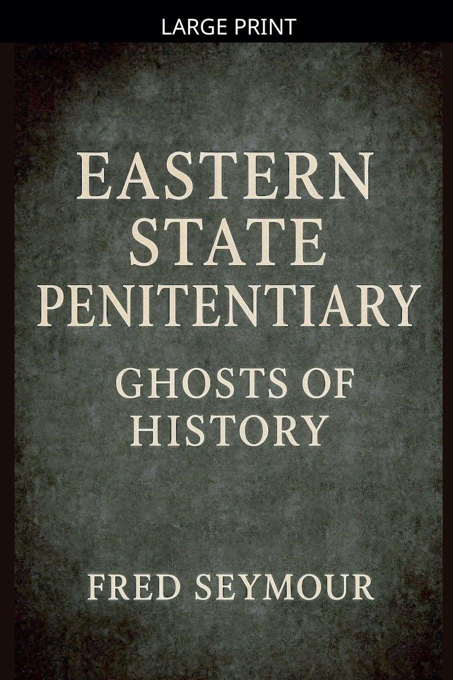 Eastern State Penitentiary Ghosts Of History
