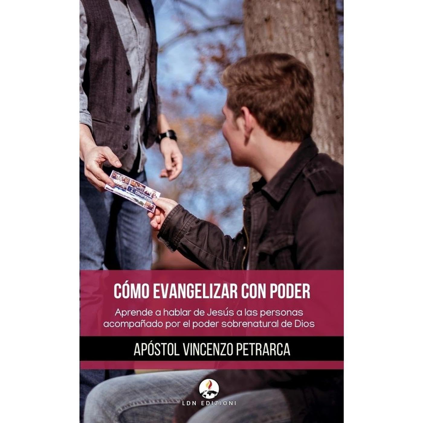 Cómo Evangelizar con Poder