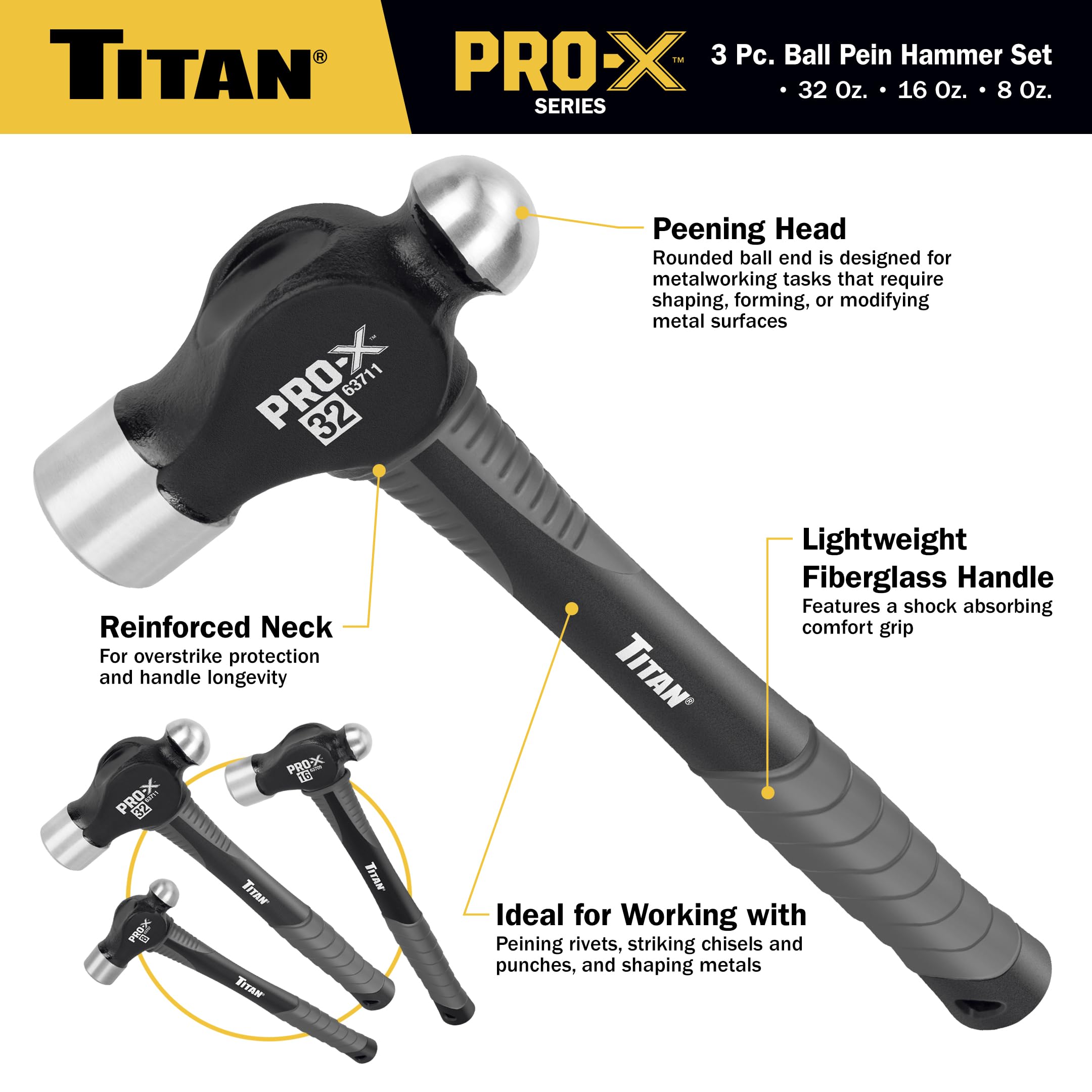 Titan Pro-X 63706 - Juego de martillos de bola de 3 piezas, incluye pluma de bola de 8 onzas, 16 onzas y 32 onzas, protección contra sobregolpes, cabezales de acero forjado, asas de fibra de vidrio