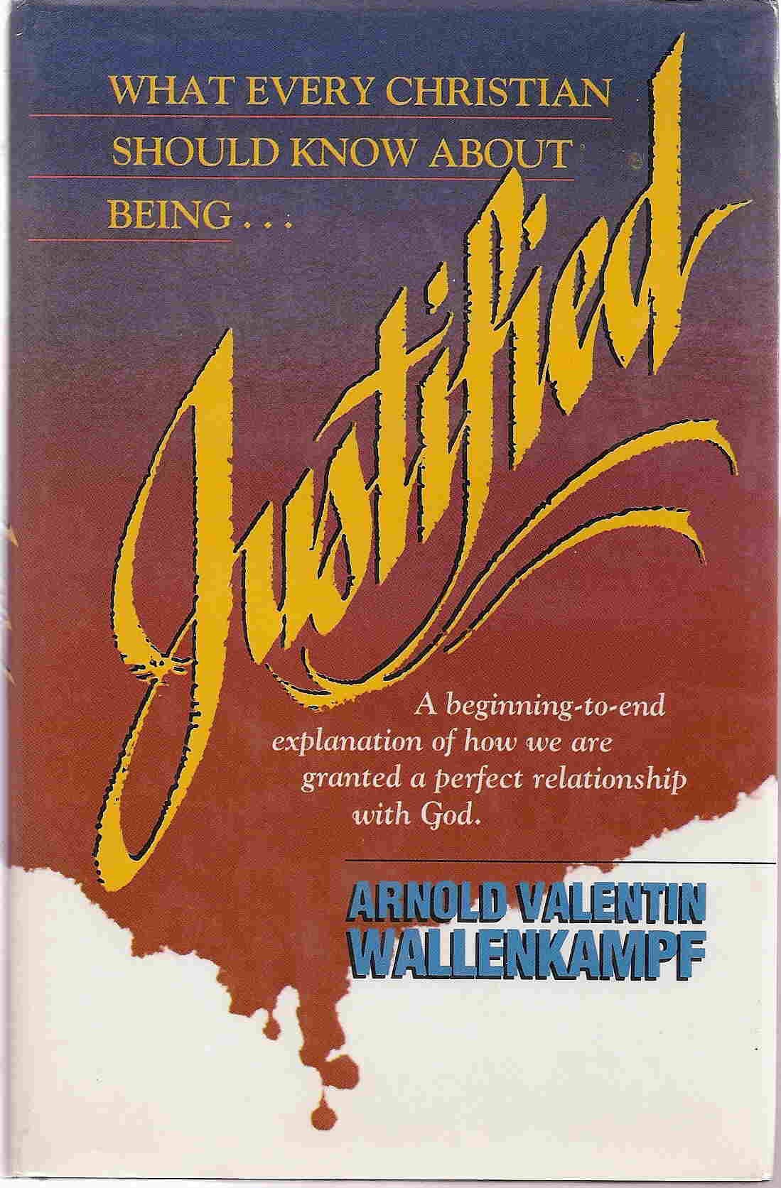 Buy What Every Christian Should Know About Being Justified — BookShops.in