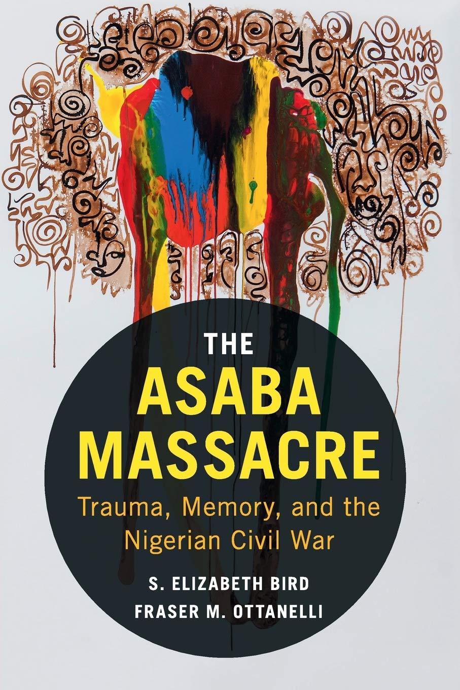 The Asaba Massacre: Trauma, Memory, and the Nigerian Civil War
