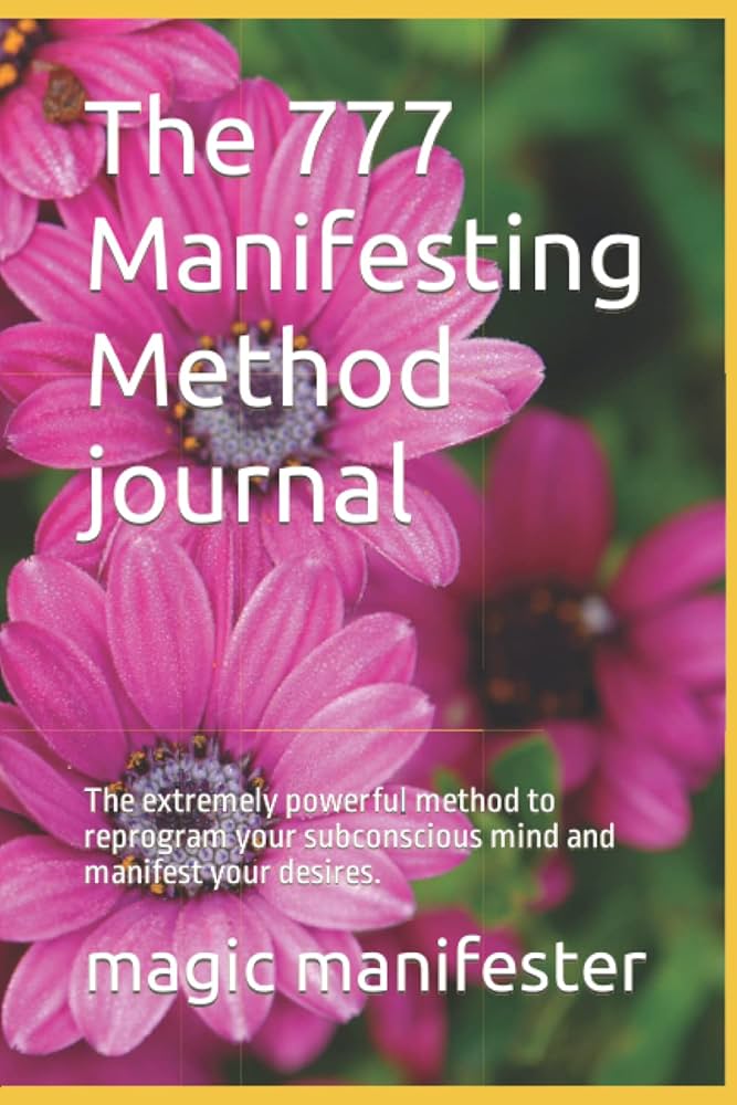 Amazon.co.jp: The 777 Manifesting Method journal: The