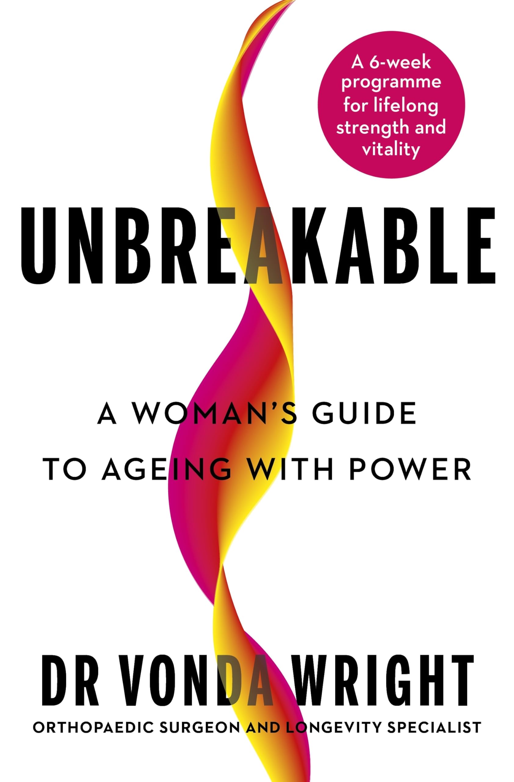 Unbreakable by Dr Vonda Wright HARDBACK 9781785045653