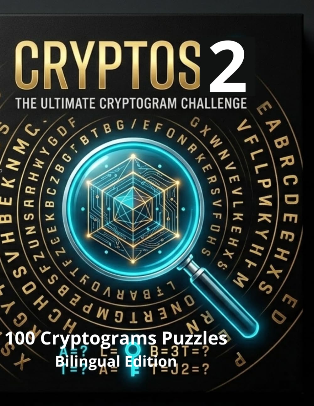 CRYPTOs 2: The Ultimate Cryptogram Challenge: 100 Cryptogram Puzzles | Bilingual Edition