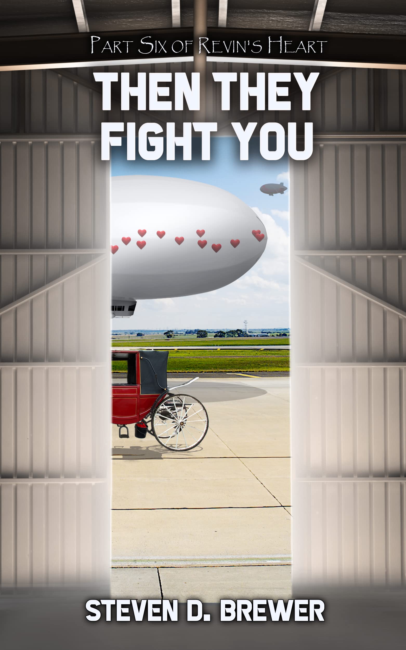 Cover of Then They Fight You