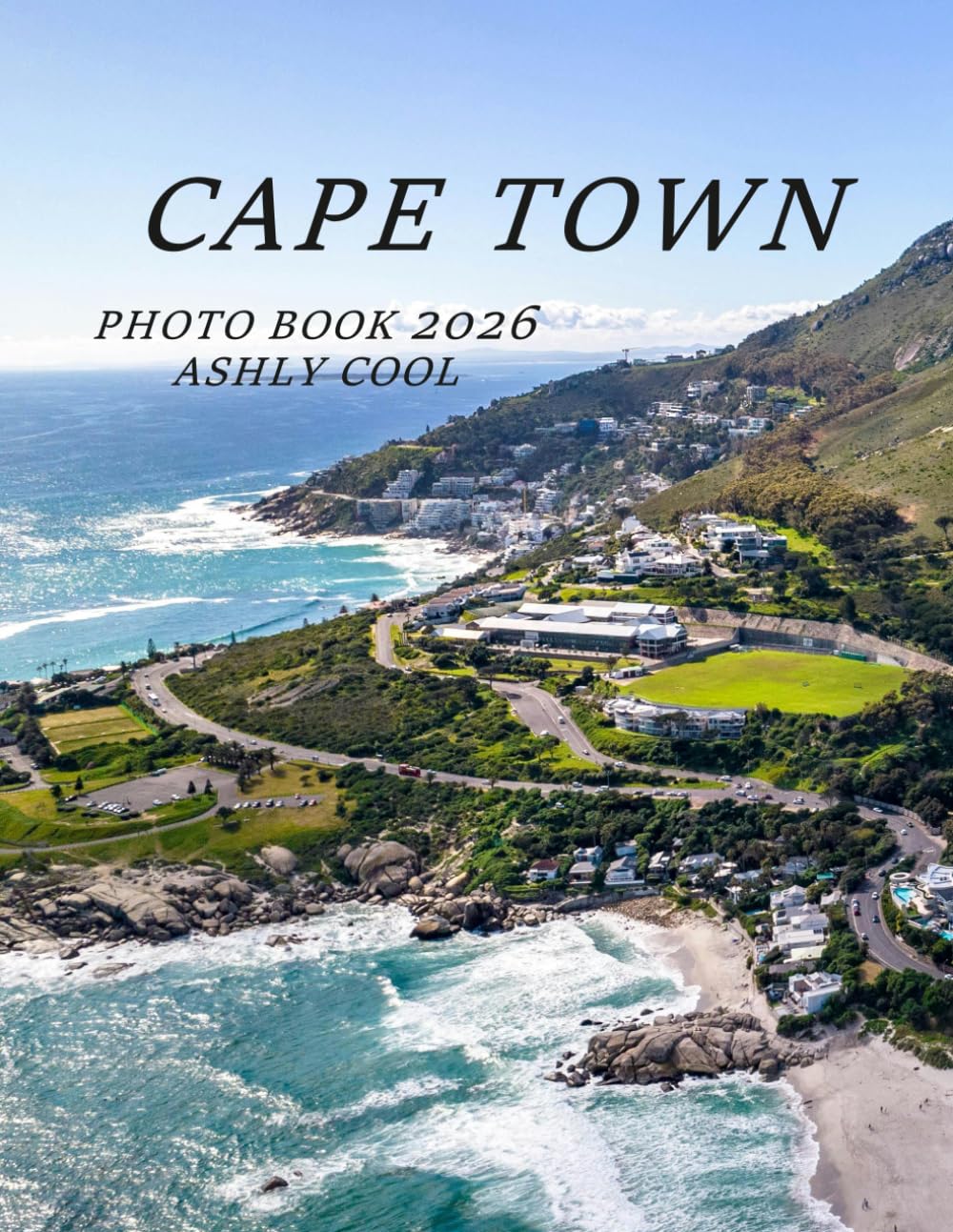 Cape Town: Cool Pictures That Create An Idea For You About - Perfect Gift for tourism & travel lovers.....Relaxing & Meditation.