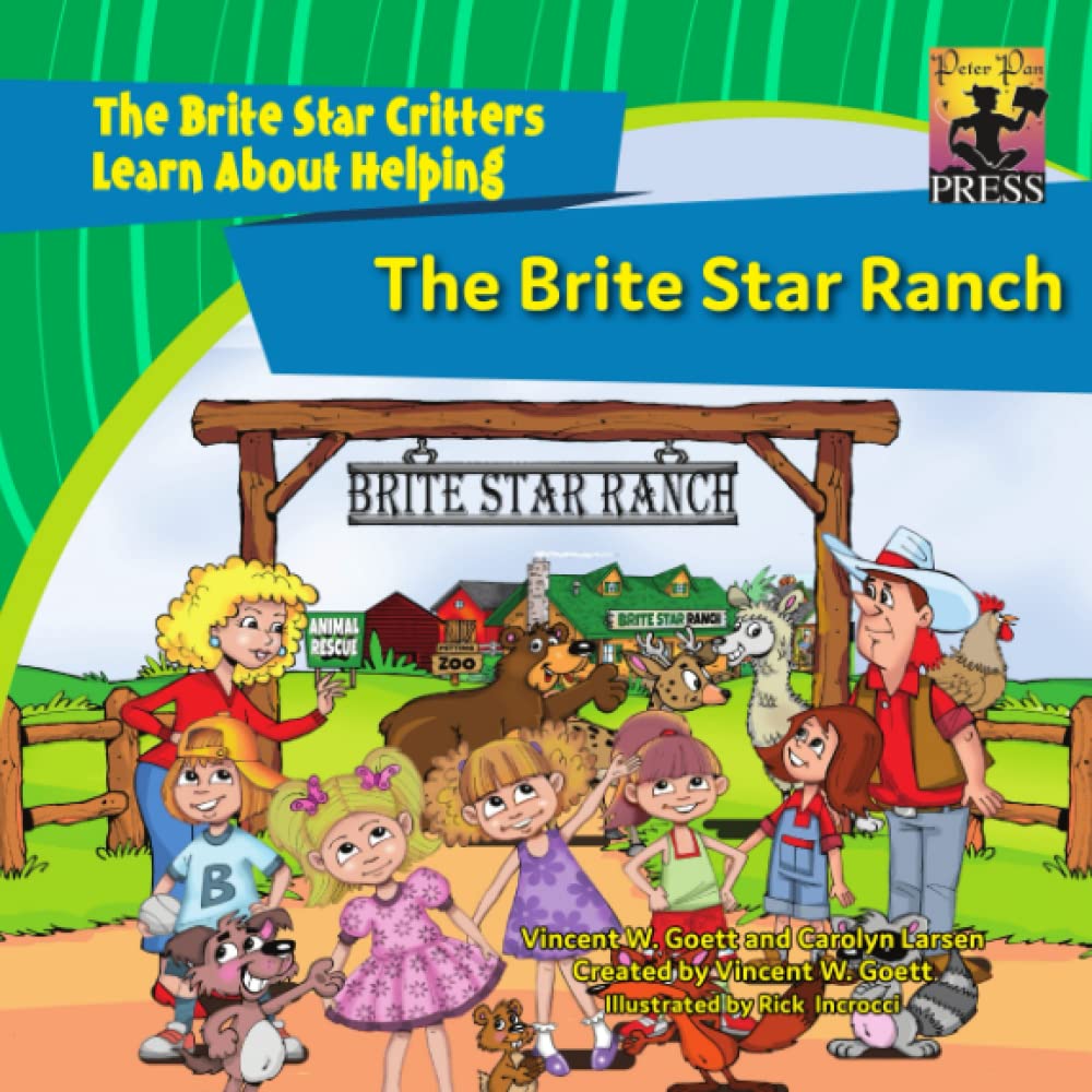 The Brite Star Ranch: The Brite Star Critters Learn About Helping