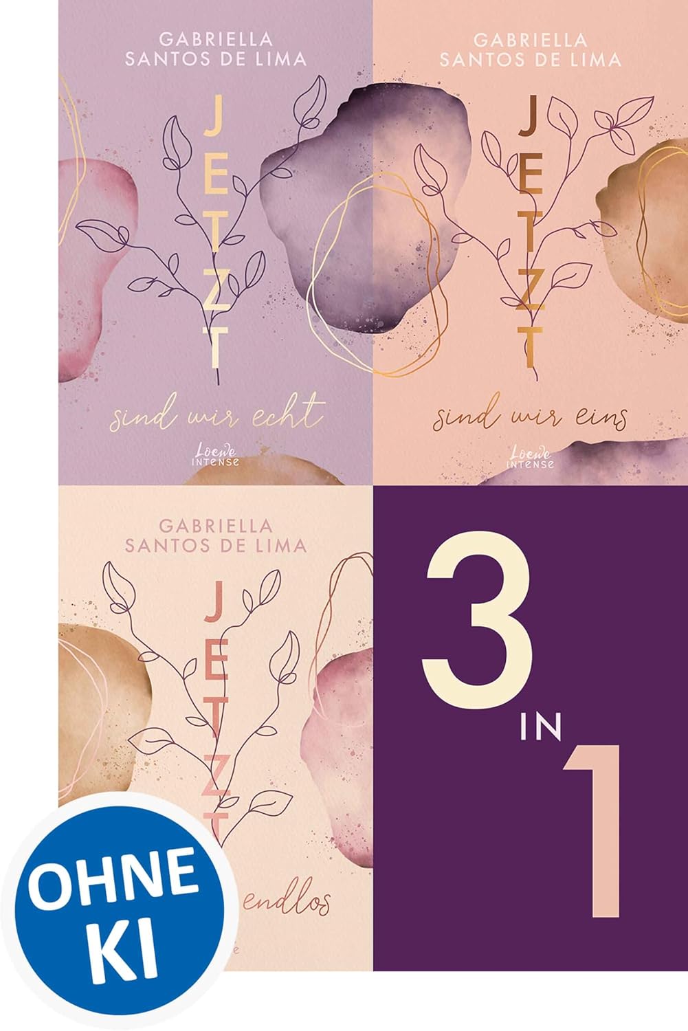 Jetzt-Trilogie Bundle - 3 New Adult Romane in einem Band: Jetzt sind wir echt. Jetzt sind eins. Jetzt sind wir endlos. (German Edition)      Kindle Edition