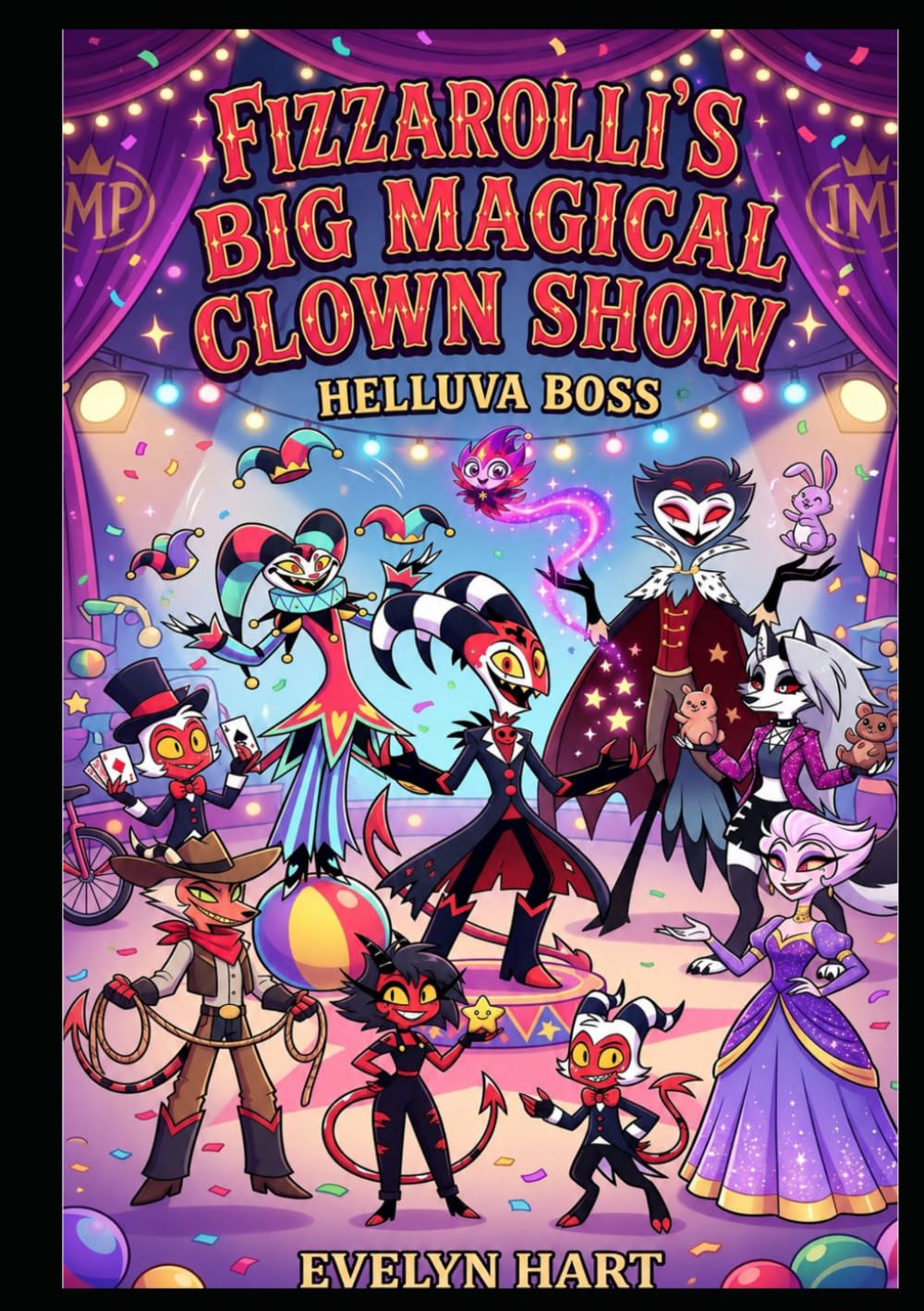 Fizzarolli's Big Magical Clown Show: Helluva Boss
