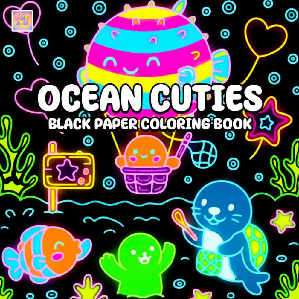 Ocean Cuties Black Paper Coloring Book: Adorable Sea Creatures, Cute Underwater Scenes, and Bold Ocean Art on Dark Background