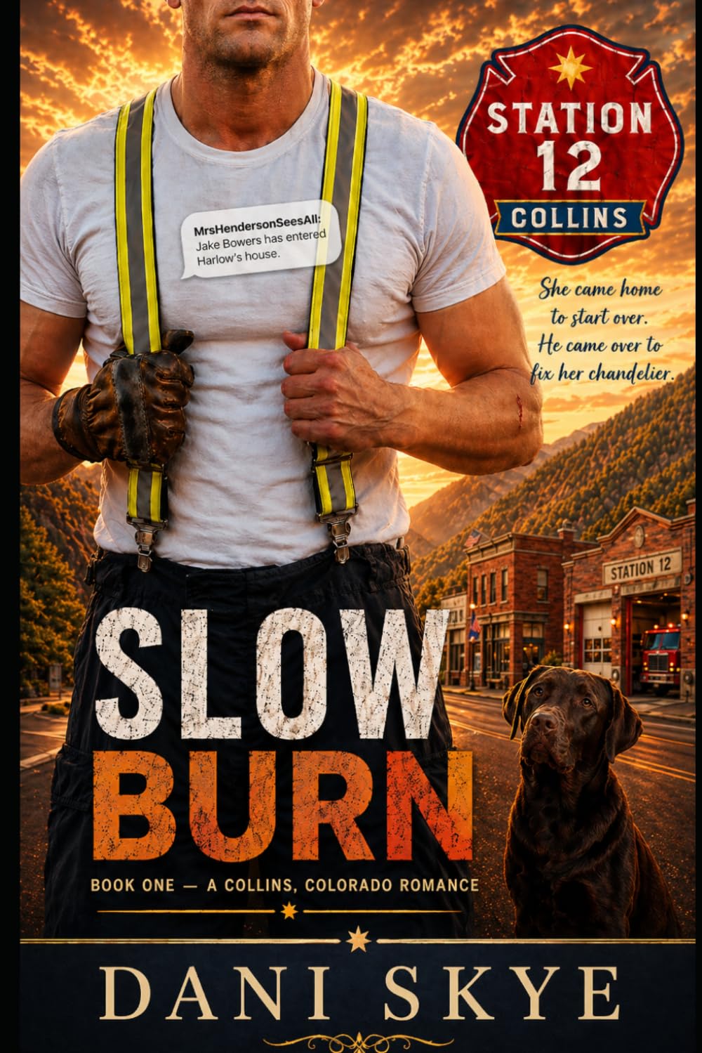SLOW BURN (Station 12 Firehouse Series)