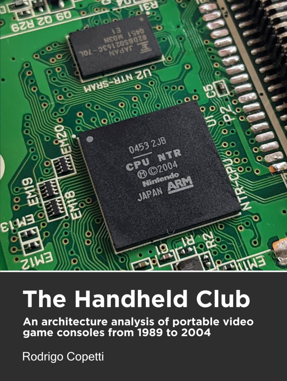 The Handheld Club: An architecture analysis of portable video game consoles from 1989 to 2004 (Architecture of Consoles: A practical analysis)