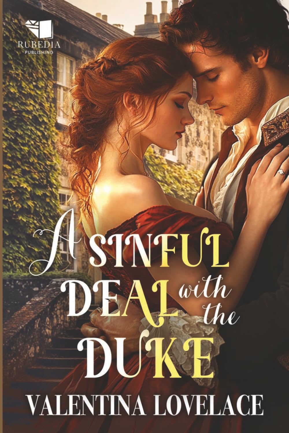 A Sinful Deal with the Duke: A Steamy Regency Romance Book: 1 (The Fairbourne Sisters)