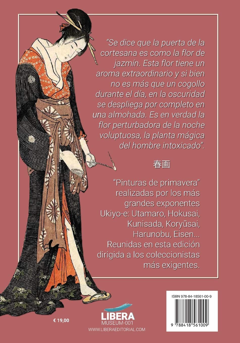 Shunga: Arte erótico japonés por los grandes maestros de los siglos XVII, XVIII y XIX: 1 (Líbera Museum)