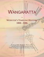 Wangaratta: Webster's Timeline History, 1800 - 2006