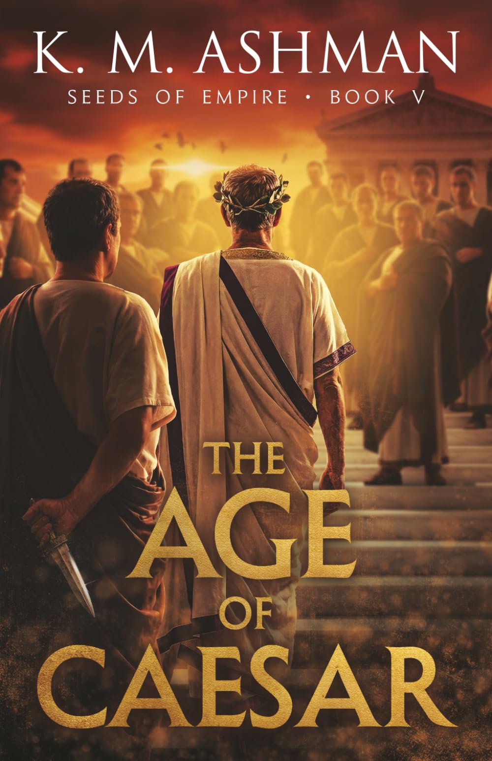 Seeds of empire - Book V: The Age of Caesar
