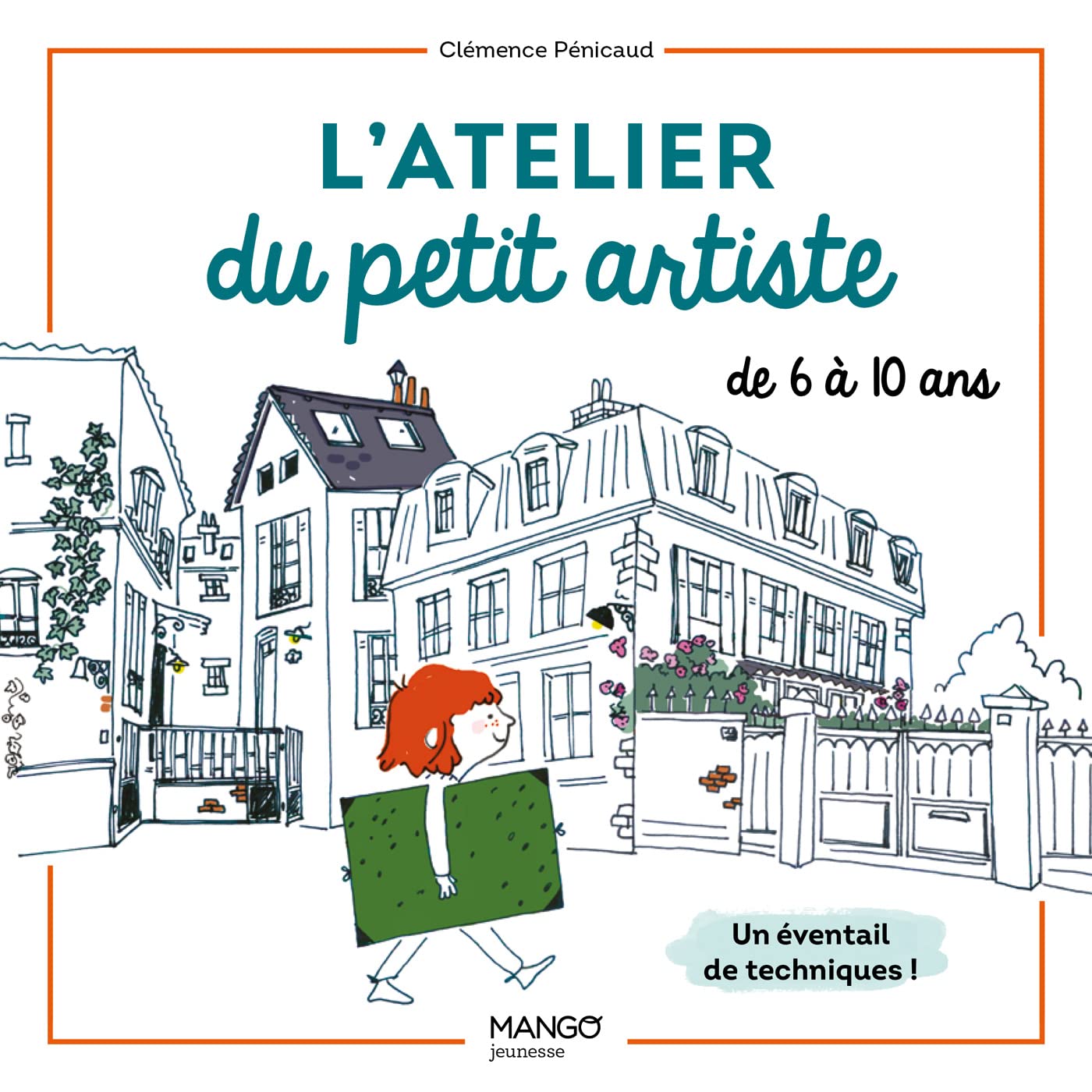 L'atelier du petit artiste: Un éventail de techniques pour les 6-10 ans (Hors collection Mango Jeunesse) (French Edition)
