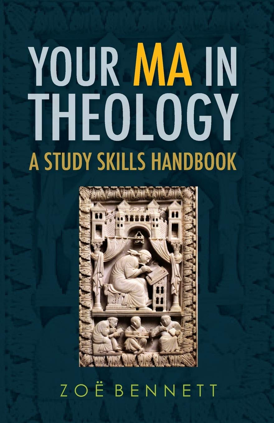Your MA in Theology: A Study Skills Handbook