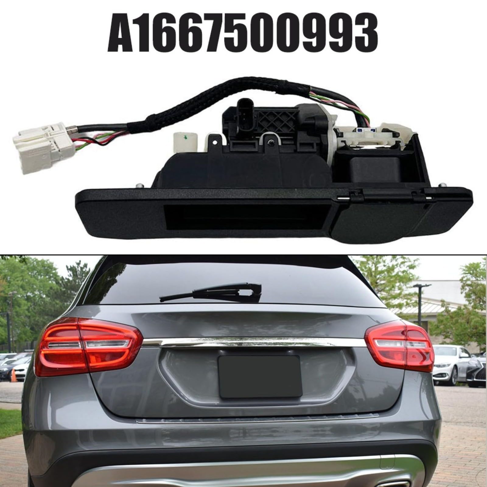 Empuñadura de portón trasero con cámara de marcha atrás para Mercedes Benz A W176 C CLA GLA X156 GLC GLE ML W166 A1667500993