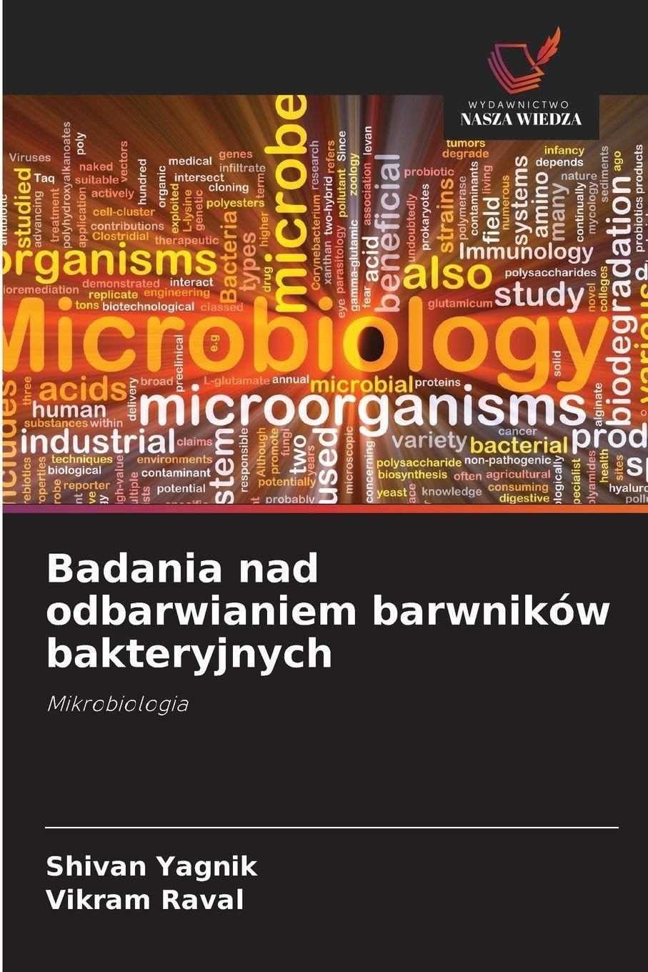 Badania nad odbarwianiem barwników bakteryjnych: Mikrobiologia