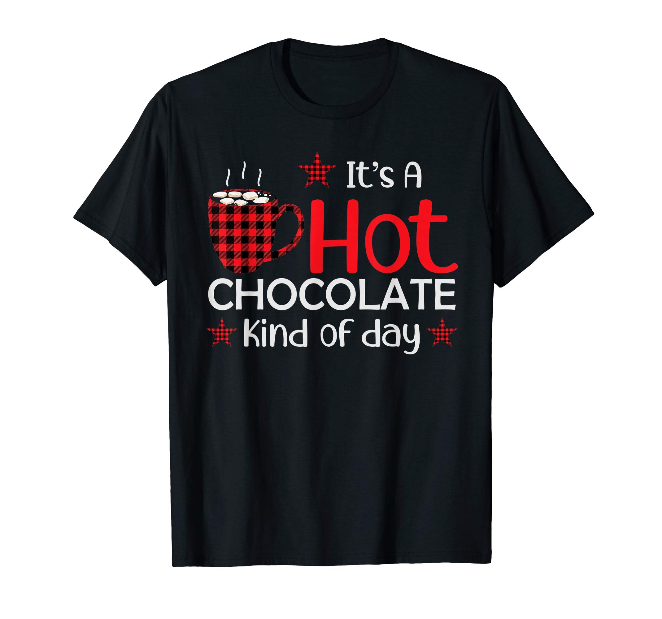 IT'S A HOT CHOCOLATE COCO KIND OF DAY WHITE TEXT CUTE T-Shirt