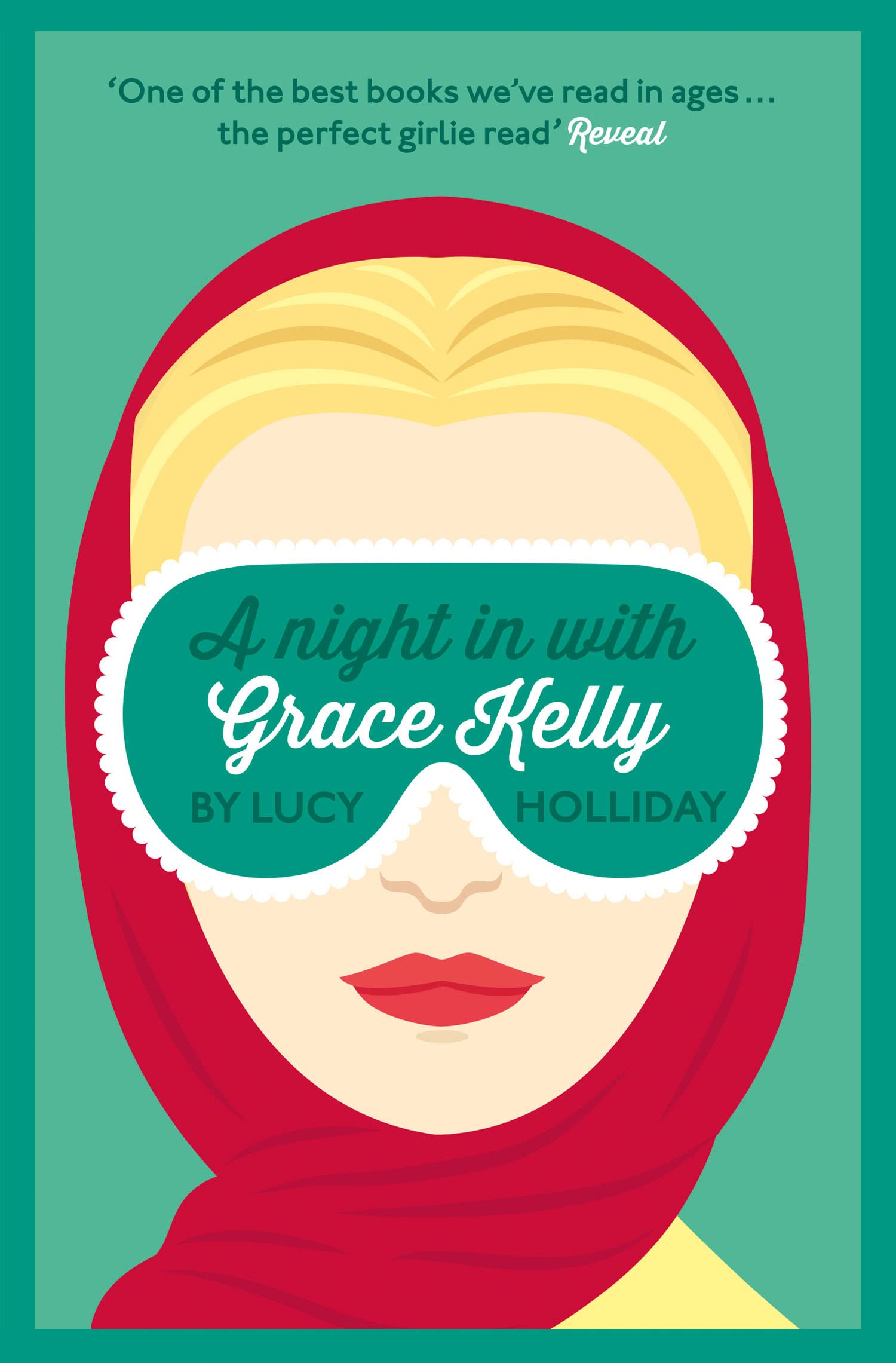 A NIGHT IN WITH GRACE KELLY: A Hilarious London Romantic Comedy About Finding Your Own Fairy Tale: Book 3