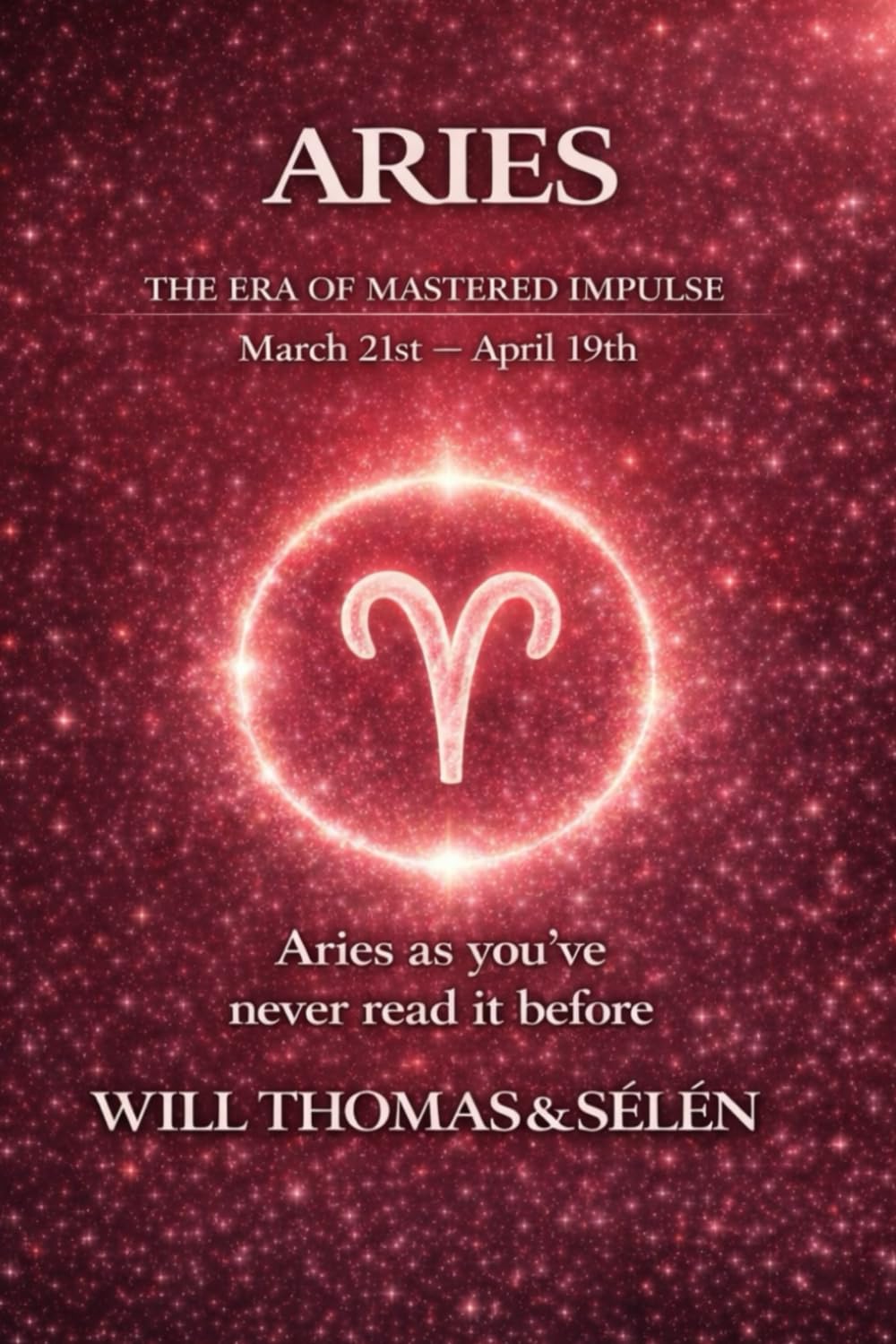 ARIES: UNDERSTANDING YOUR DEEP INNER FUNCTIONING TO BUILD FAIR AND ALIGNED RELATIONSHIPS
