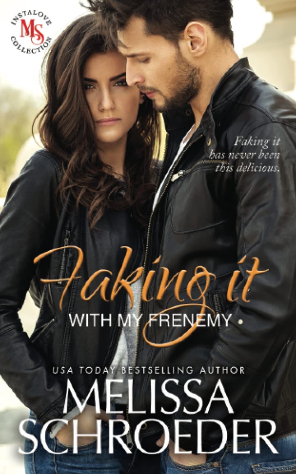 Faking it with my Frenemy: A Fake Relationship Romantic Comedy: 3