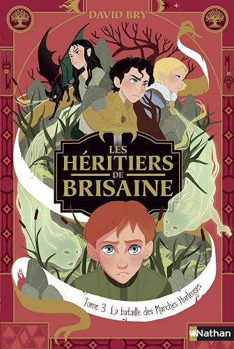 Les héritiers de Brisaine Tome 3/5 : La bataille des marches hurleuses - Roman Fantasy - Dès 9 ans