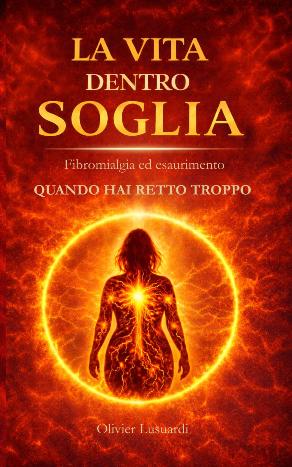 La vita dentro soglia: Fibromialgia ed esaurimento – Quando hai retto troppo