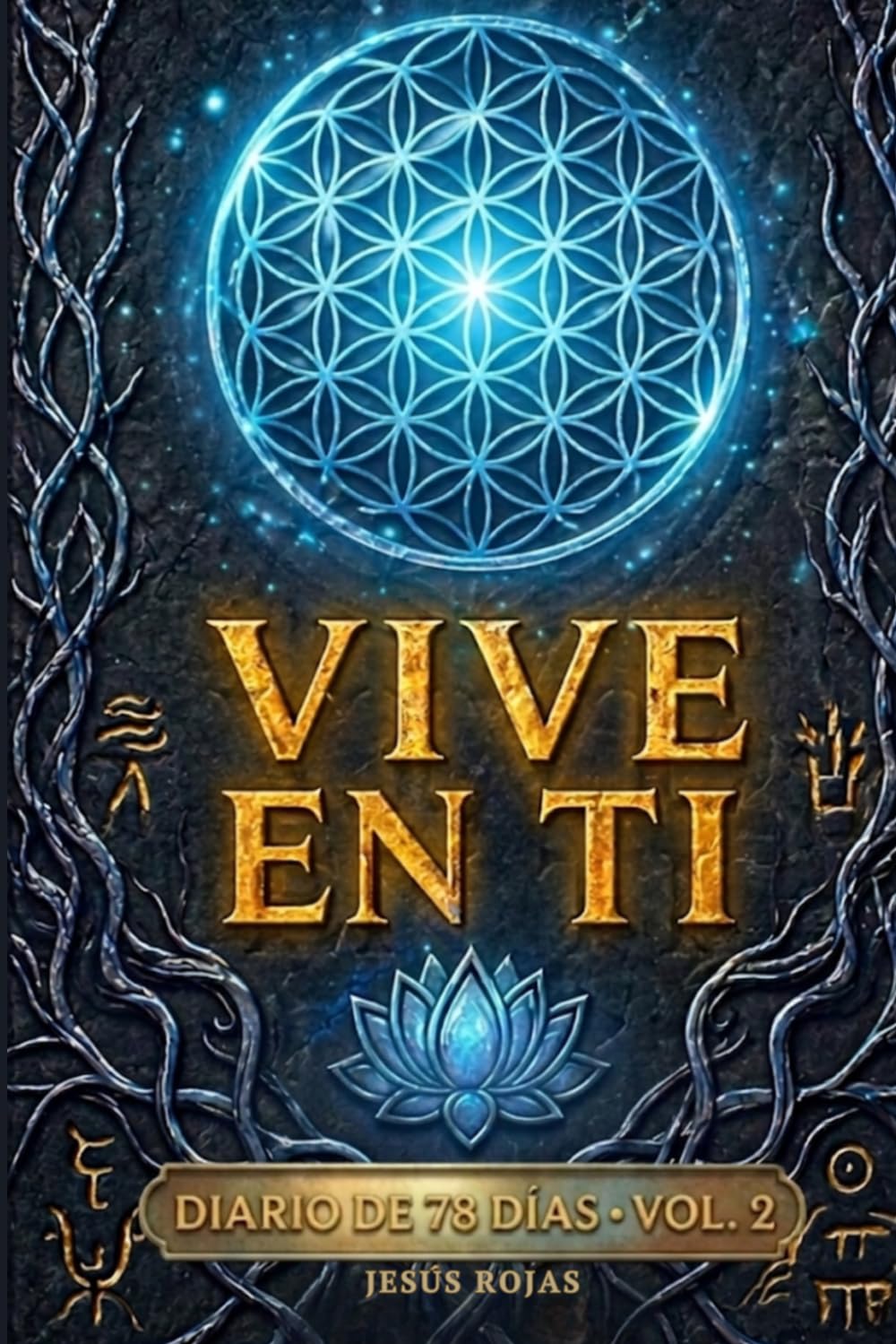 VIVE EN TI: Las 78 Semillas de Primavera (Vol. 2) - Diario guiado de crecimiento personal y sanación emocional (El Protocolo Interior)