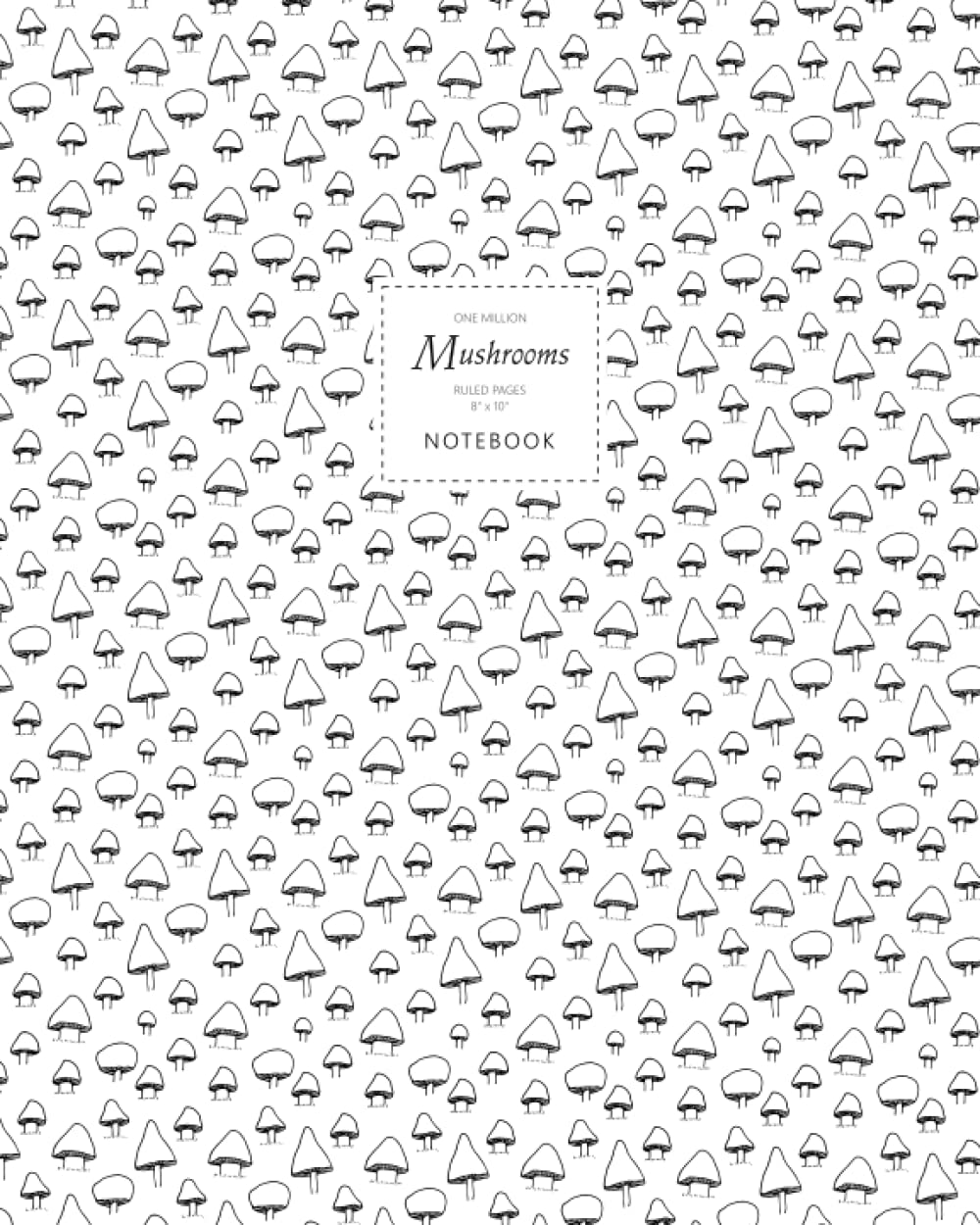 One Million Mushrooms Notebook - Ruled Pages - 8x10: (Chef Edition) Fun notebook 192 ruled/lined pages (8x10 inches / 20.3x25.4 cm / Large Jotter)