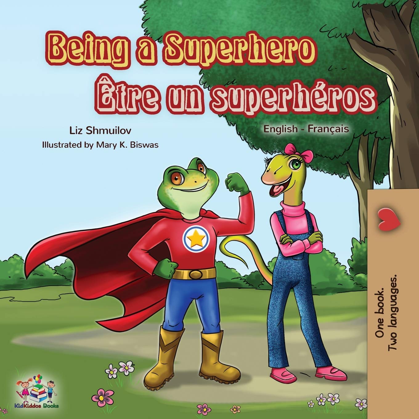 Being a Superhero Être un superhéros: English French Bilingual Book (English French Bilingual Collection)